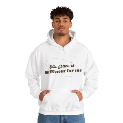 Unisex Hooded Sweatshirt - His grace is sufficient for me