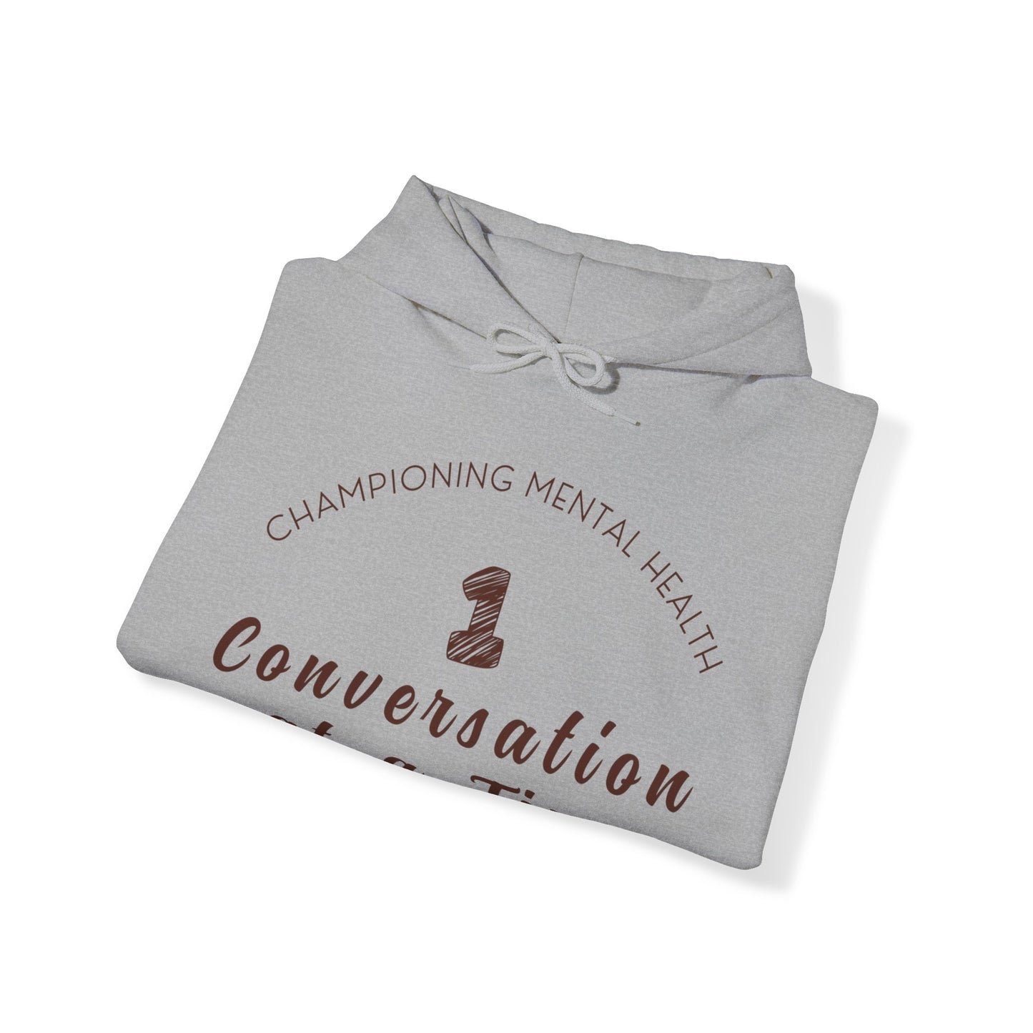 Unisex Hooded Sweatshirt - Championing Mental Health, One Conversation at a Time