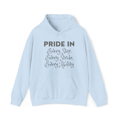 Unisex Hooded Sweatshirt - Pride in Every Step, Every Stride, Every Ability