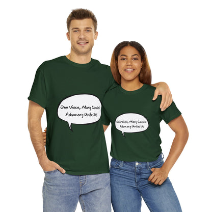 Unisex T-Shirt - One Voice, Many Causes: Advocacy Unites Us