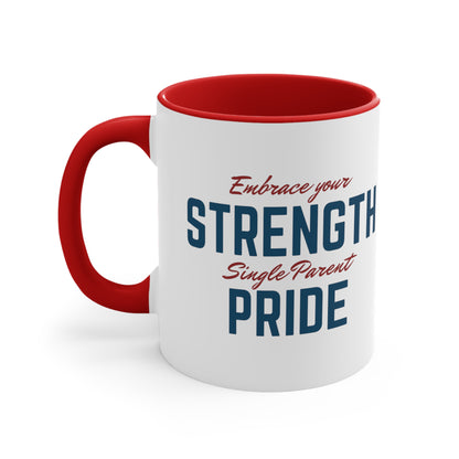 Accent Coffee Mug - Embrace Your Strength