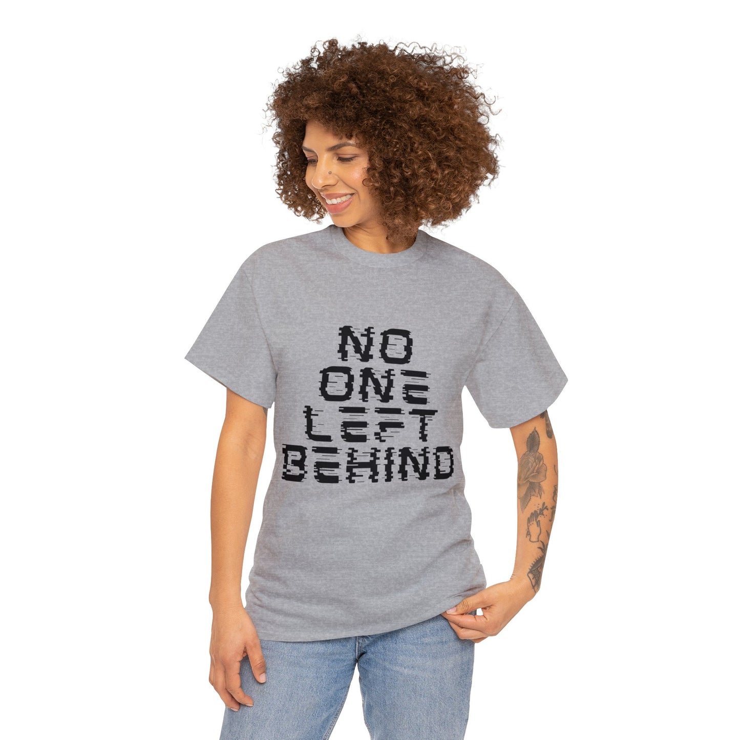 Unisex T-Shirt - No One Left Behind