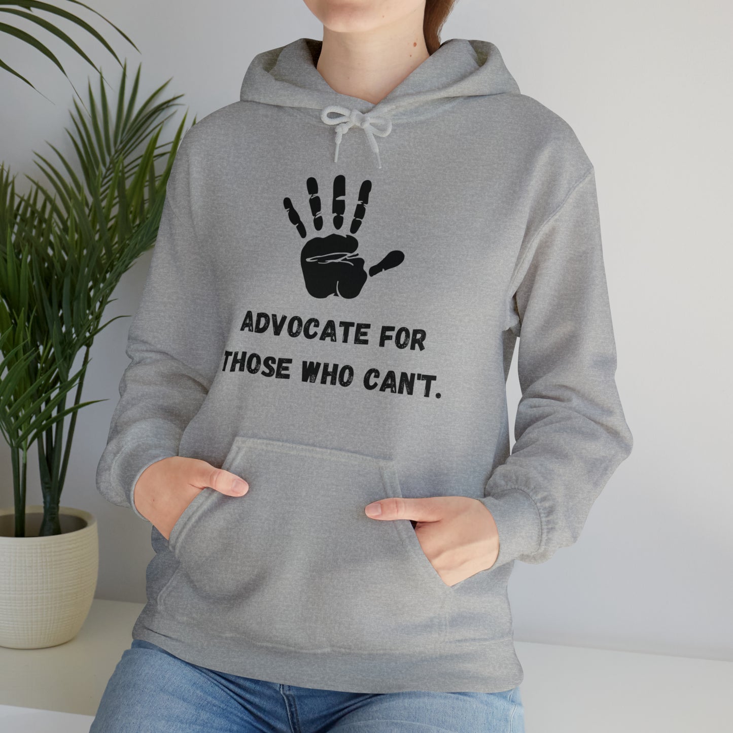 Unisex Hooded Sweatshirt - Advocate for Those Who Can't