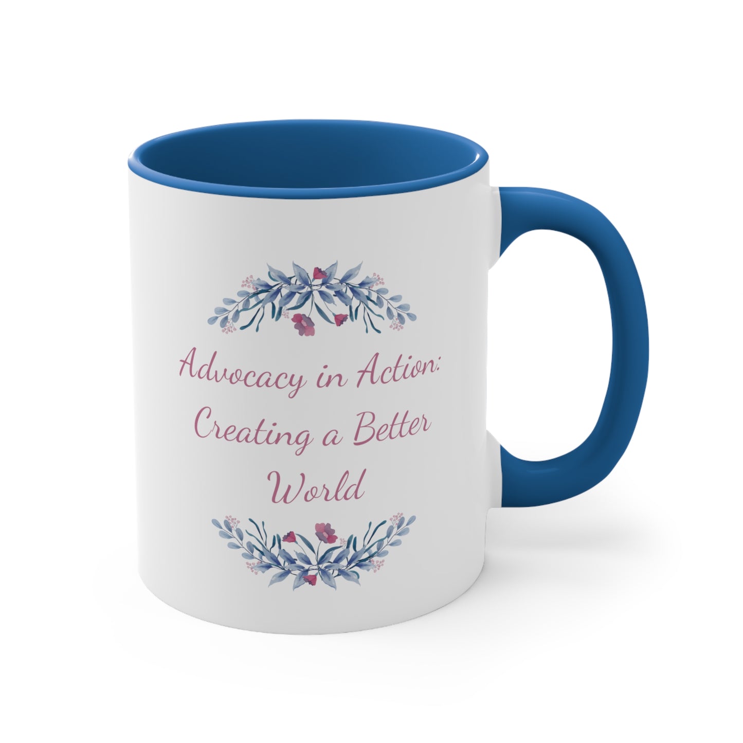 Accent Coffee Mug - Advocacy in Action: Creating a Better World