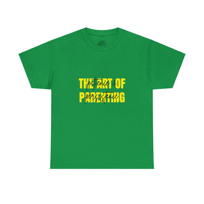 Unisex T-Shirt - The Art of Parenting: Patience and Persistence