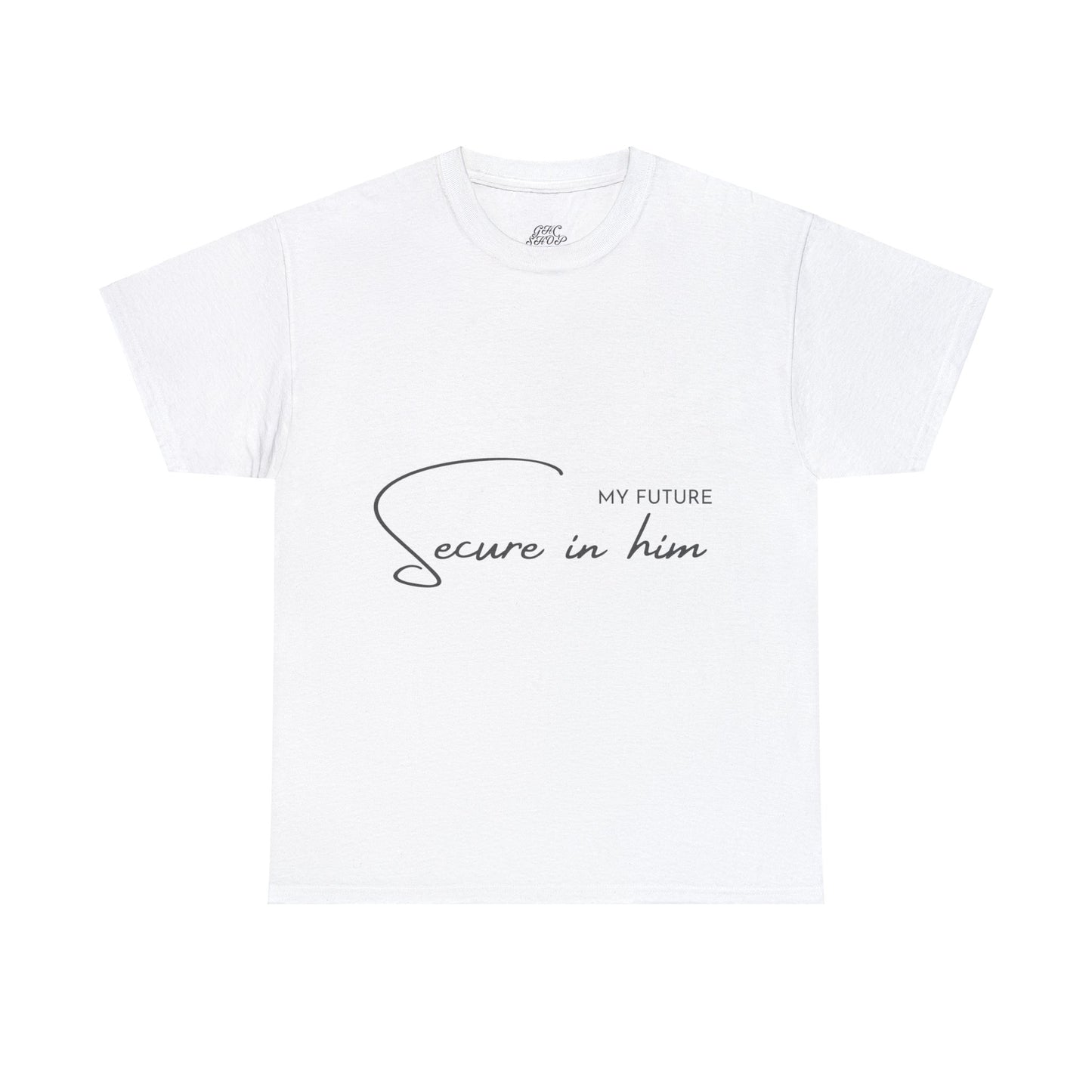 Unisex Heavy Cotton Tee - My future secure in Him