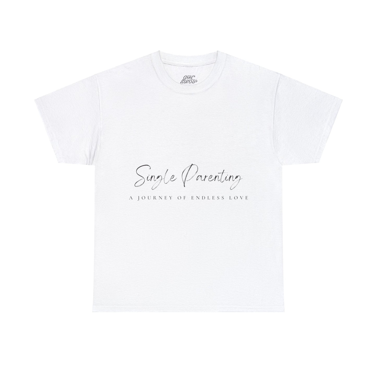 Unisex T-Shirt - Single Parenting: A Journey of Endless Love