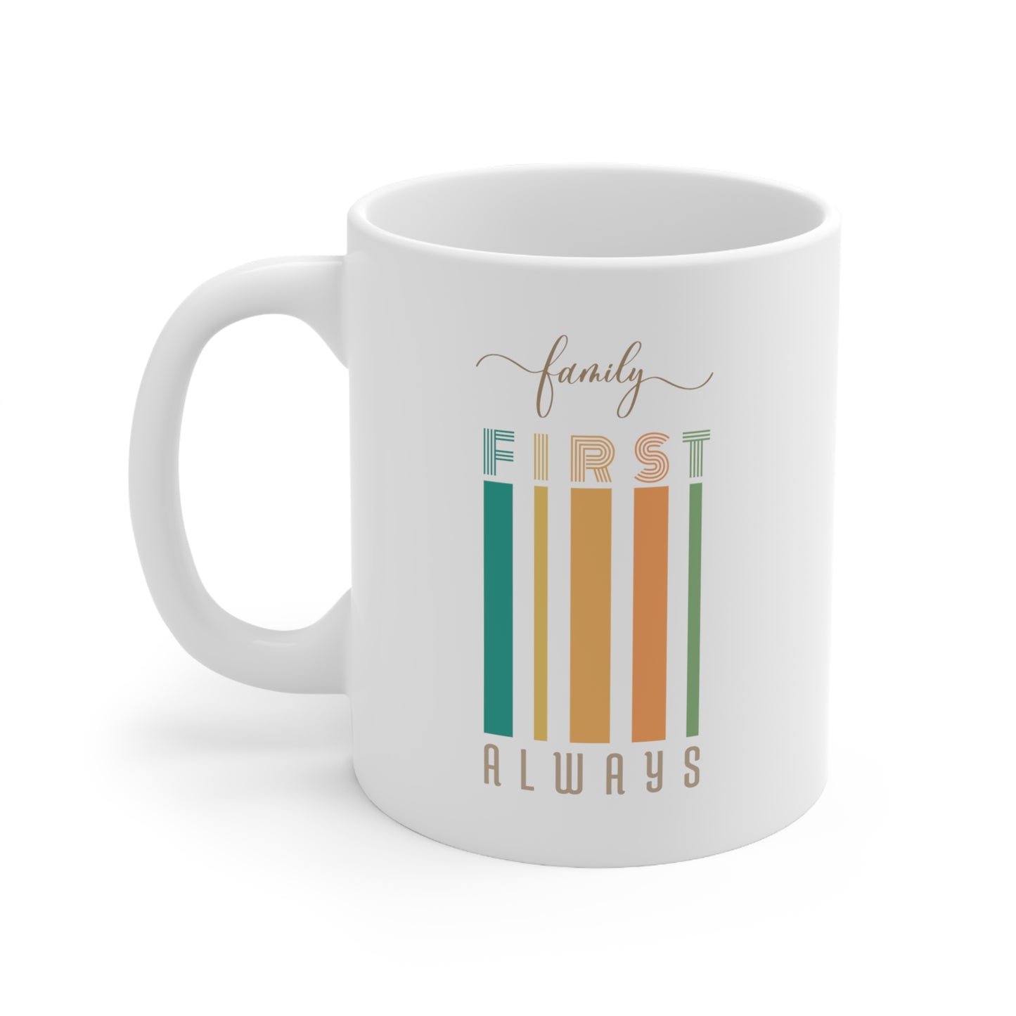 Accent Coffee Mug - Family First, Always