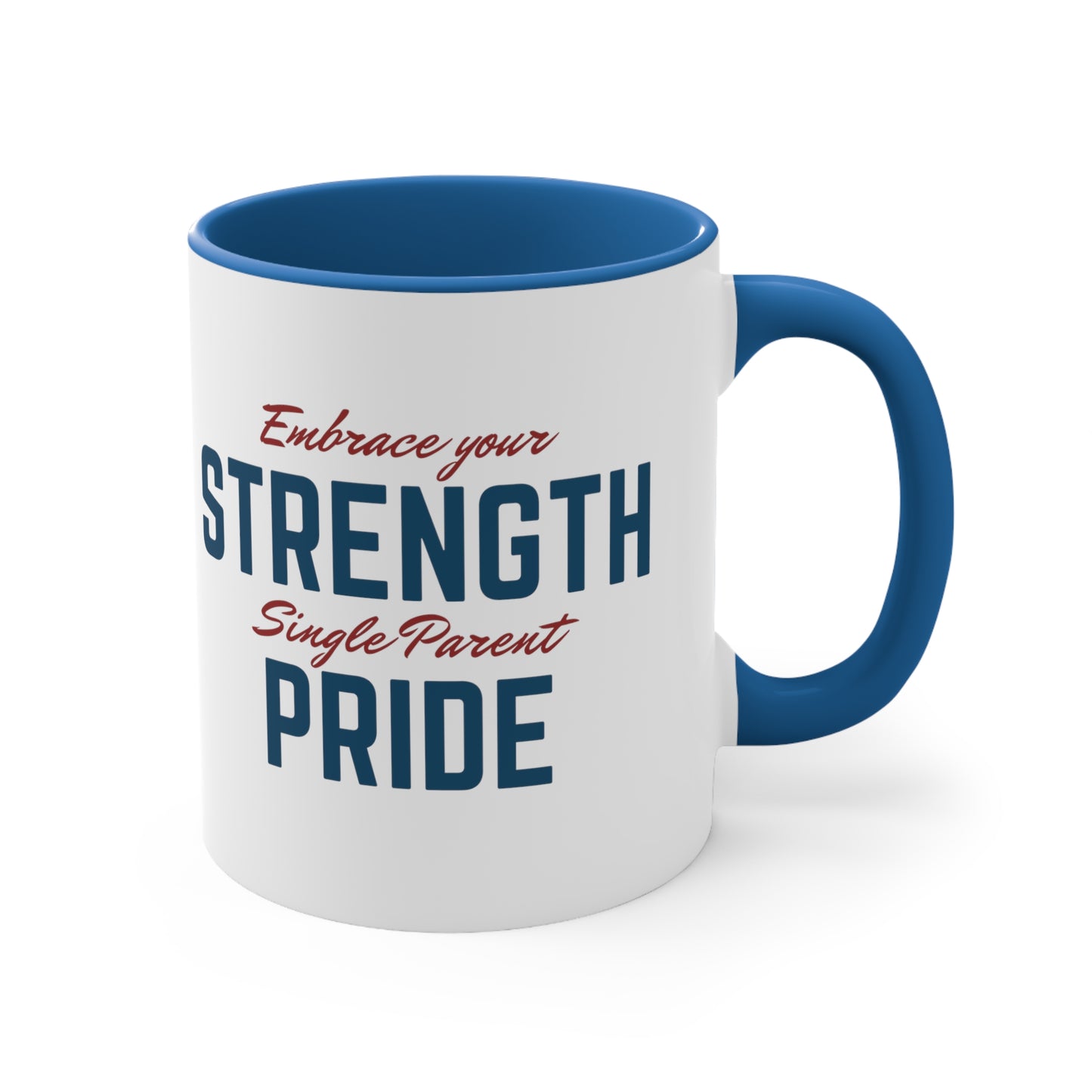 Accent Coffee Mug - Embrace Your Strength