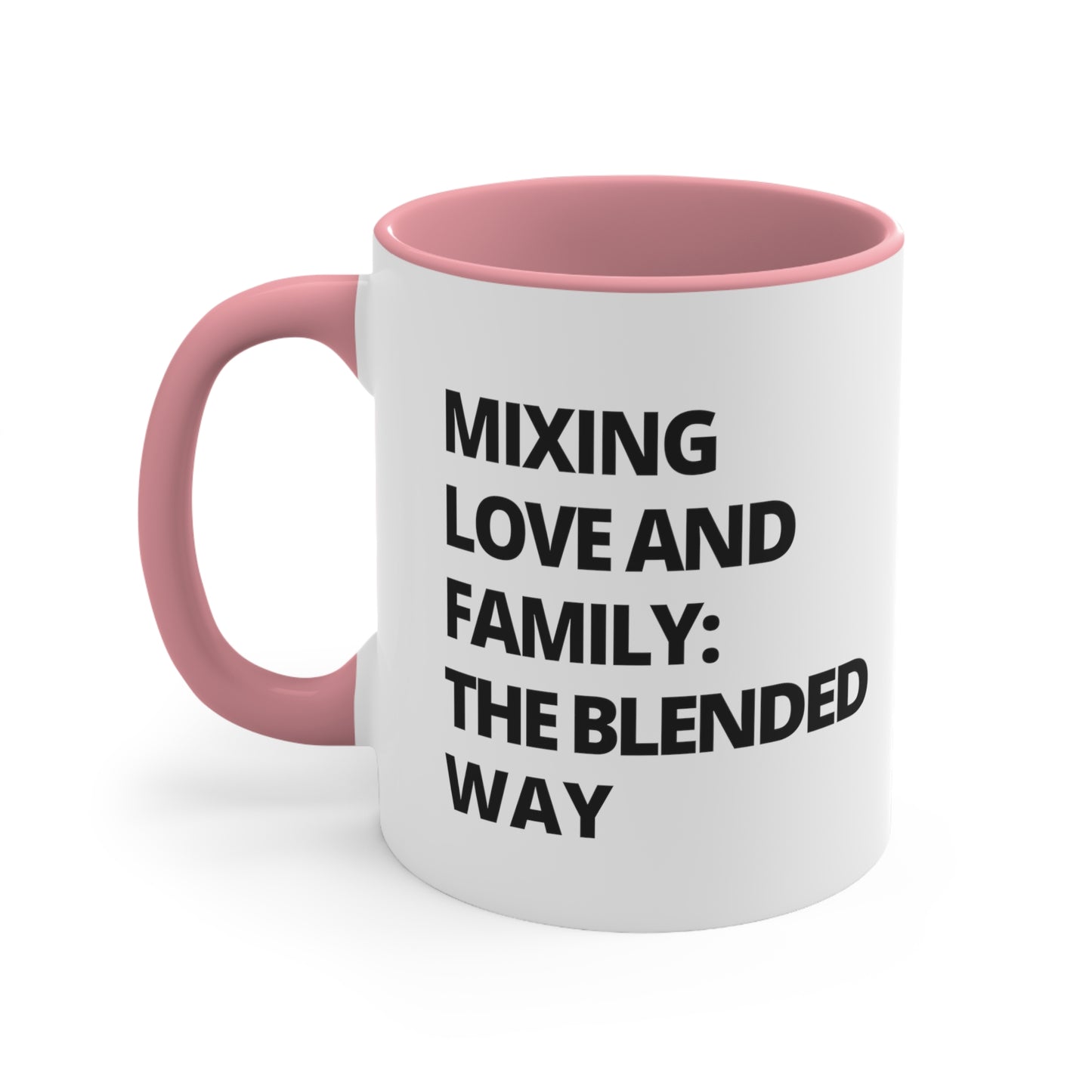 Accent Coffee Mug - Mixing Love and Family: The Blended Way