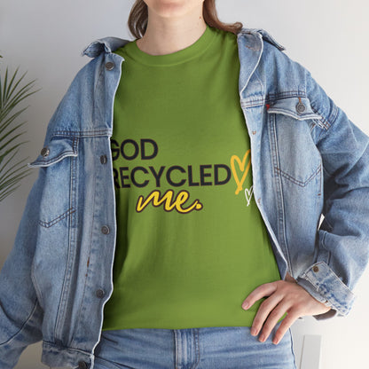 Unisex Heavy Cotton Tee - God recycled me