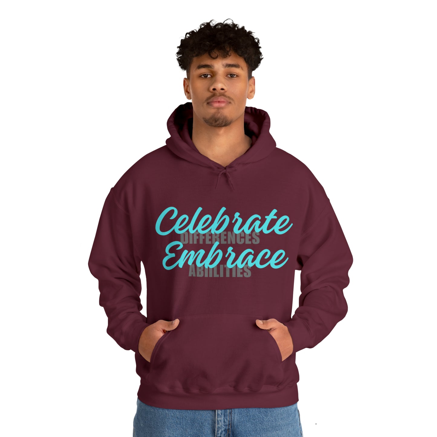 Unisex Hooded Sweatshirt - Celebrate Differences, Embrace Abilities