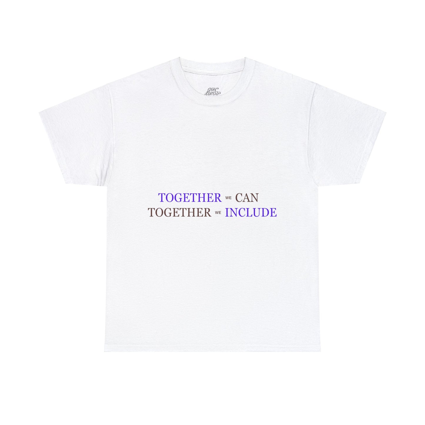 Unisex T-Shirt - Together We Can, Together We Include