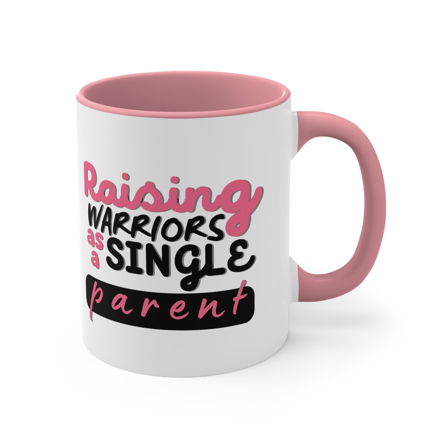 Accent Coffee Mug - Raising Warriors as a Single Parent