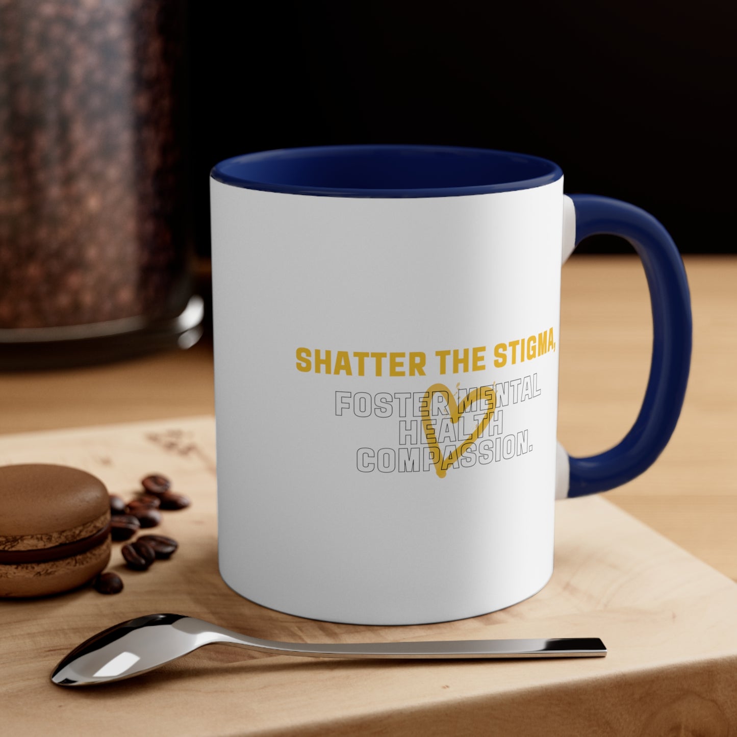 Accent Coffee Mug - Shatter the Stigma, Foster Mental Health Compassion