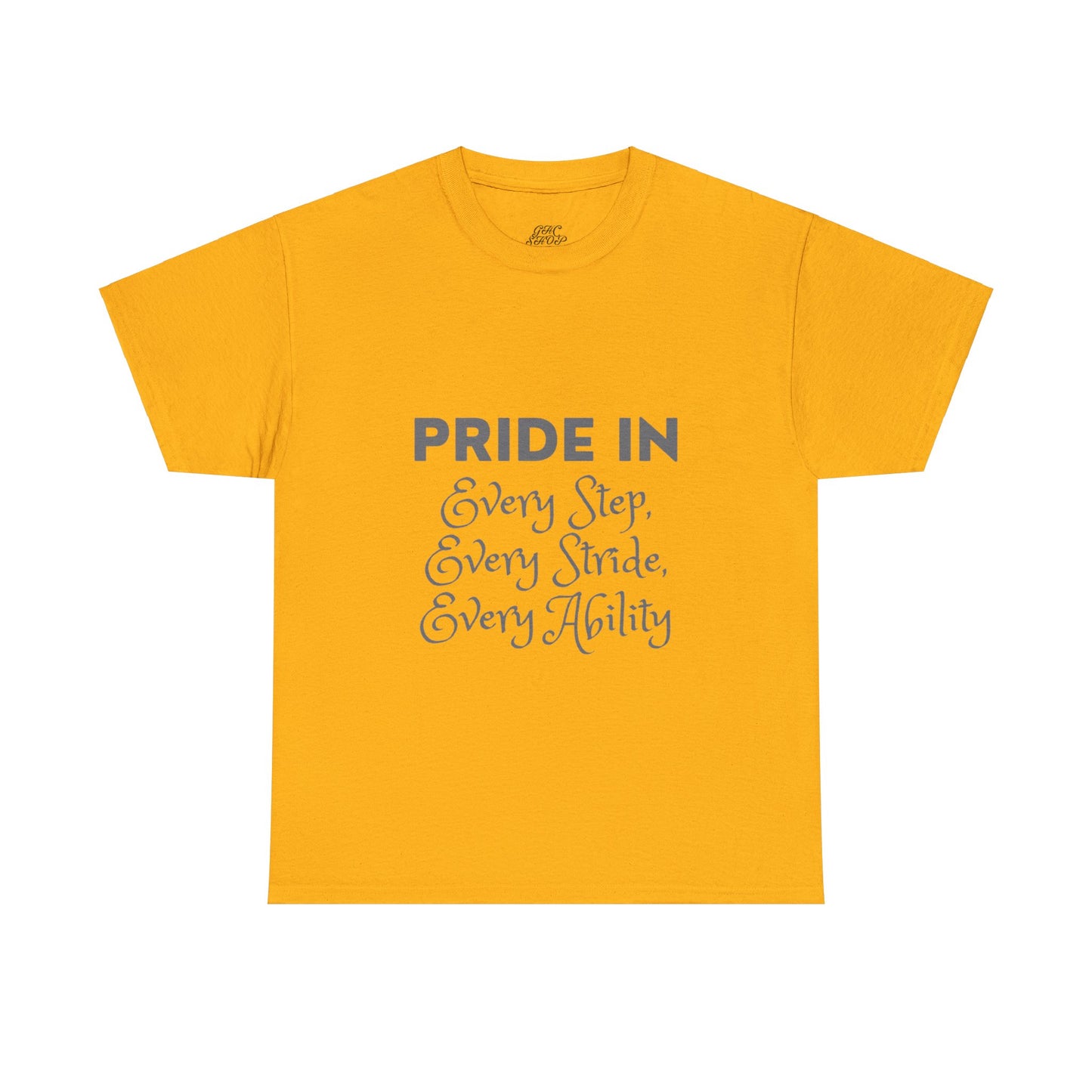 Unisex T-Shirt - Pride in Every Step, Every Stride, Every Ability