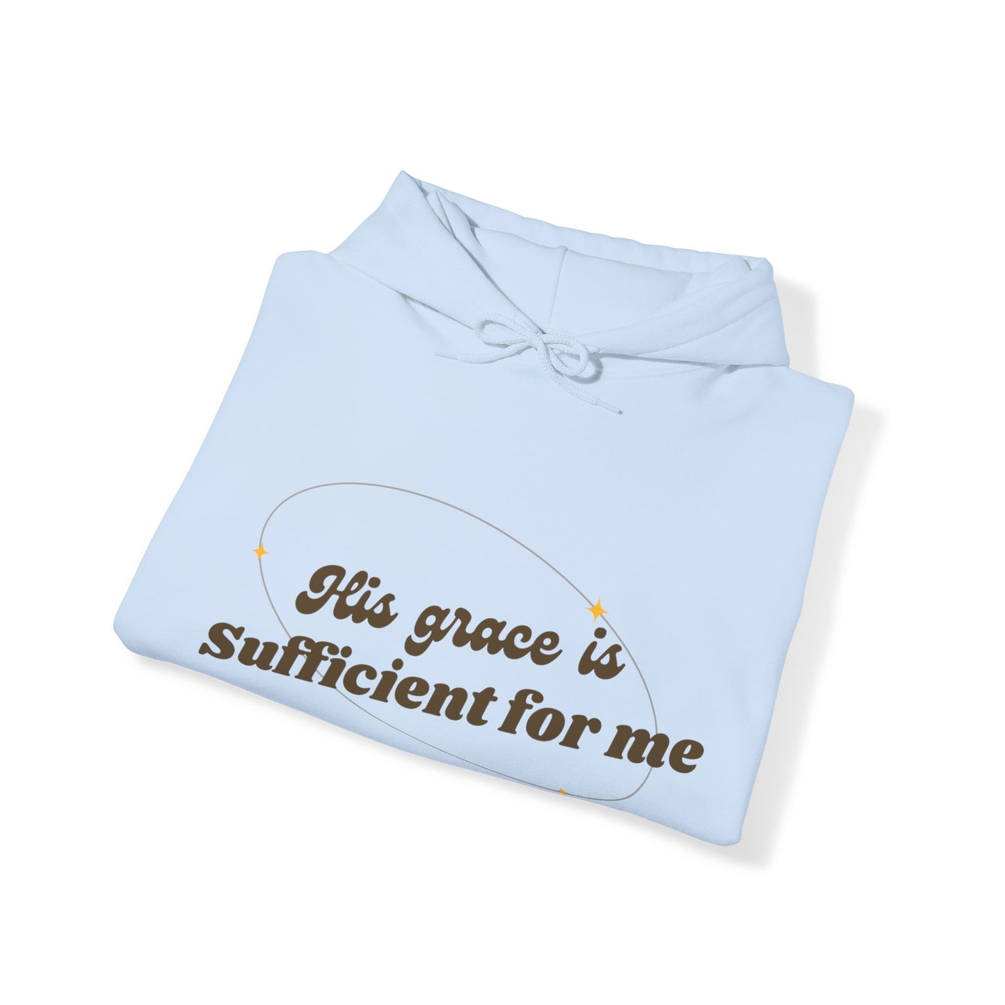 Unisex Hooded Sweatshirt - His grace is sufficient for me