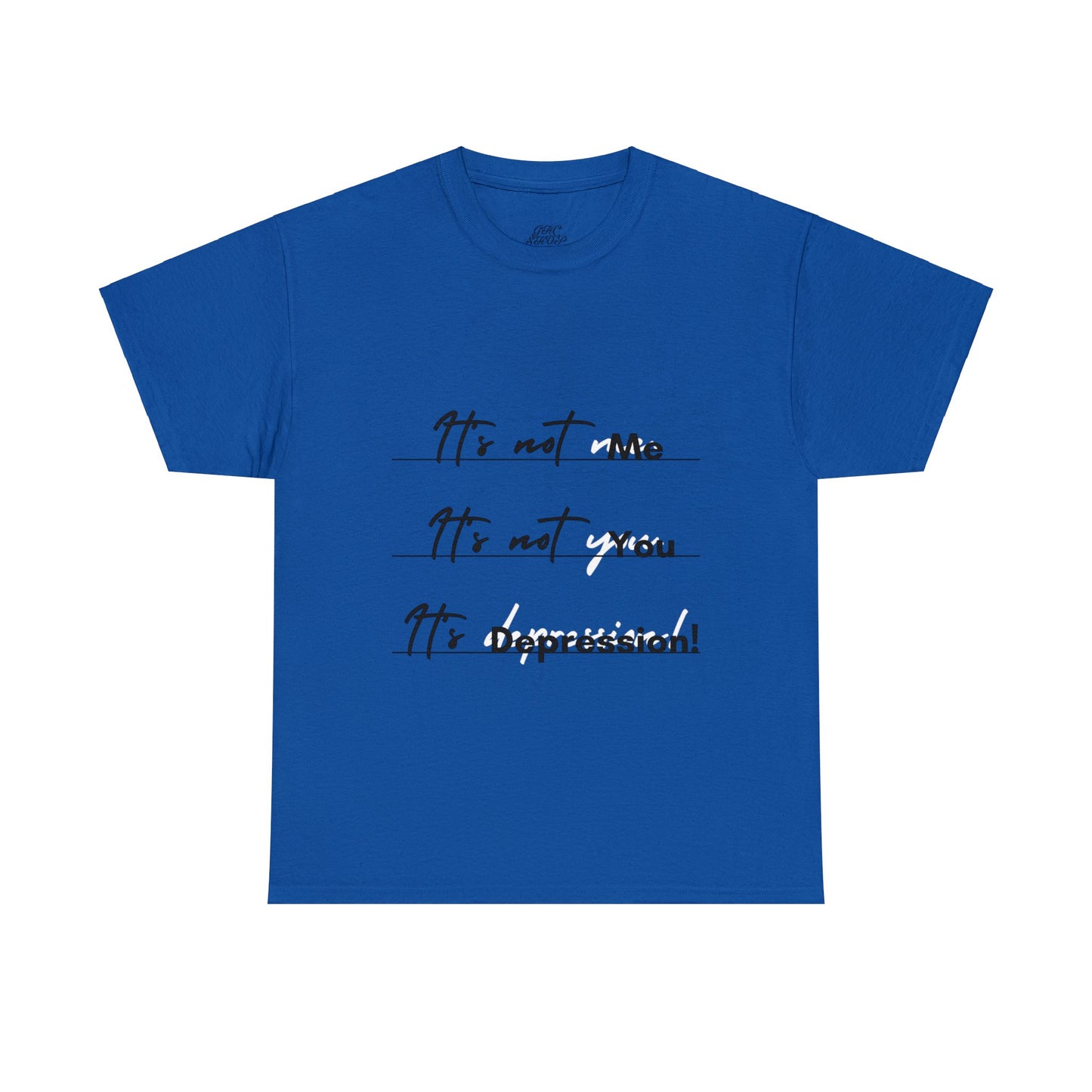 Unisex Heavy Cotton Tee - It’s not me. It’s not you. It’s depression!