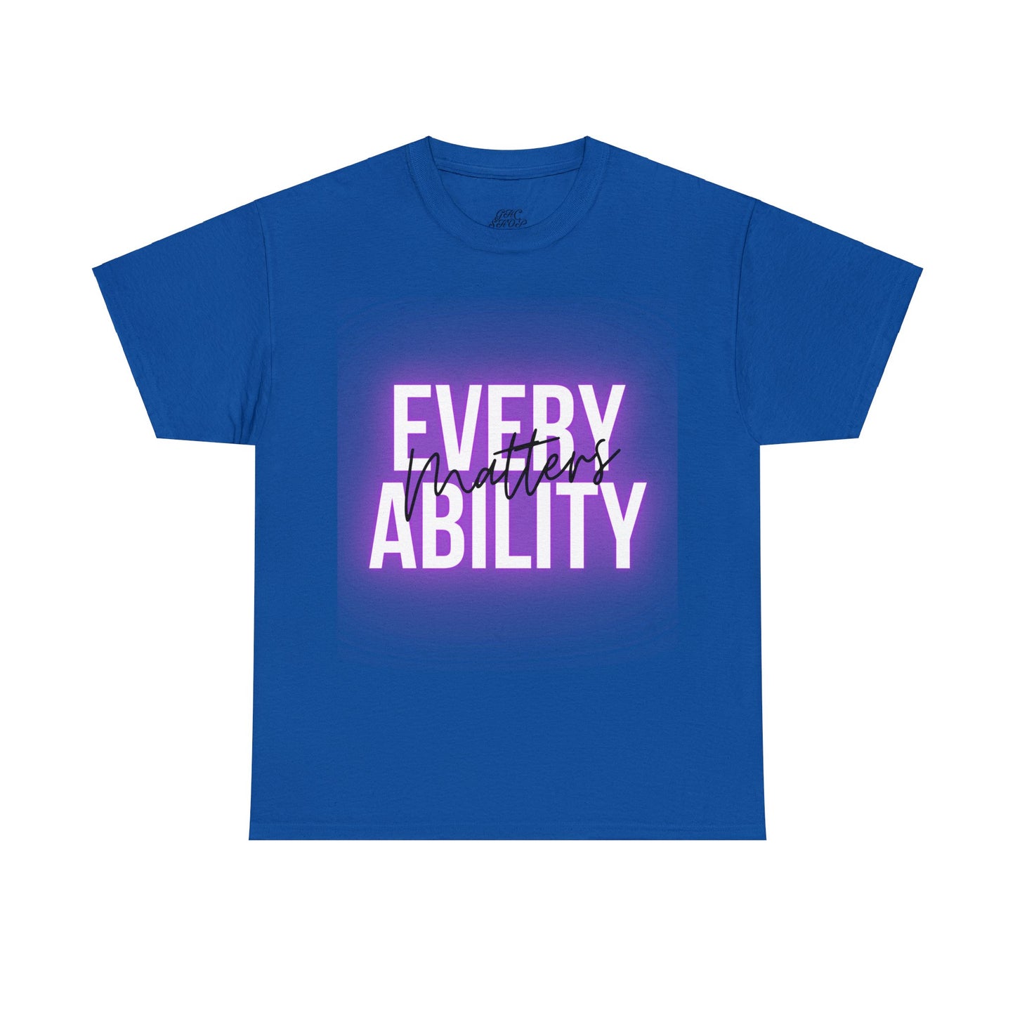 Unisex T-Shirt - Every Ability Matters