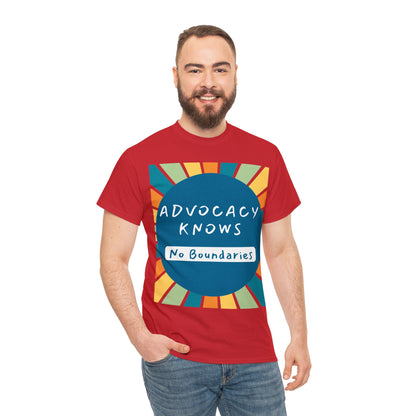 Unisex T-Shirt - Advocacy Knows No Boundaries