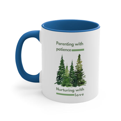 Accent Coffee Mug - Parenting with Patience, Nurturing with Love