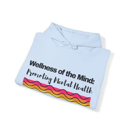 Unisex Hooded Sweatshirt - Wellness of the Mind: Promoting Mental Health