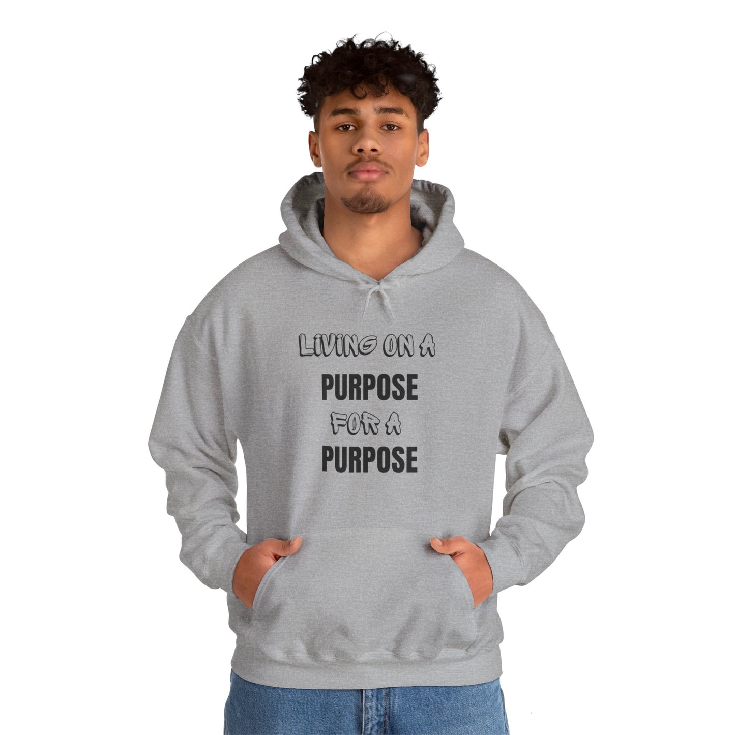 Unisex Hooded Sweatshirt - Living on purpose for a purpose