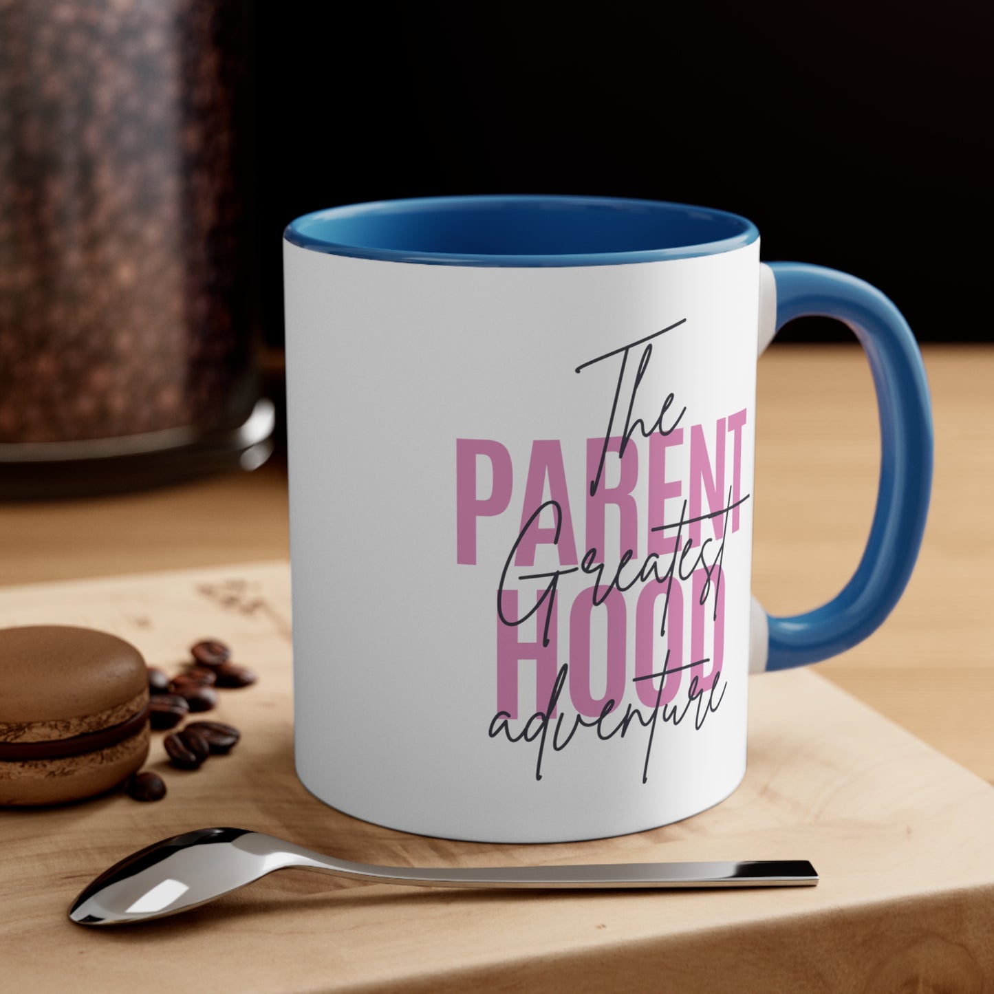 Accent Coffee Mug - Parenthood: The Greatest Adventure