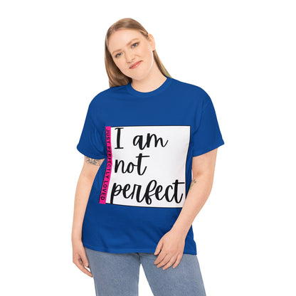 Unisex Heavy Cotton Tee - I am not perfect, just perfectly loved