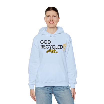 Unisex Hooded Sweatshirt - God recycled me