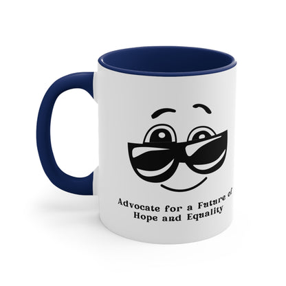 Accent Coffee Mug - Advocate for a Future of Hope and Equality