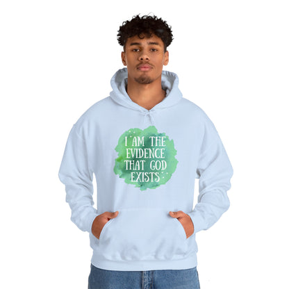 Unisex Hooded Sweatshirt - I am the evidence that God exists