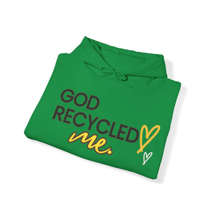 Unisex Hooded Sweatshirt - God recycled me