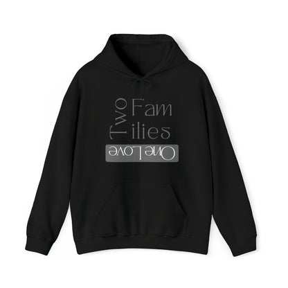 Unisex Hooded Sweatshirt - Two Families, One Love