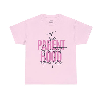 Unisex T-Shirt - Parenthood: The Greatest Adventure