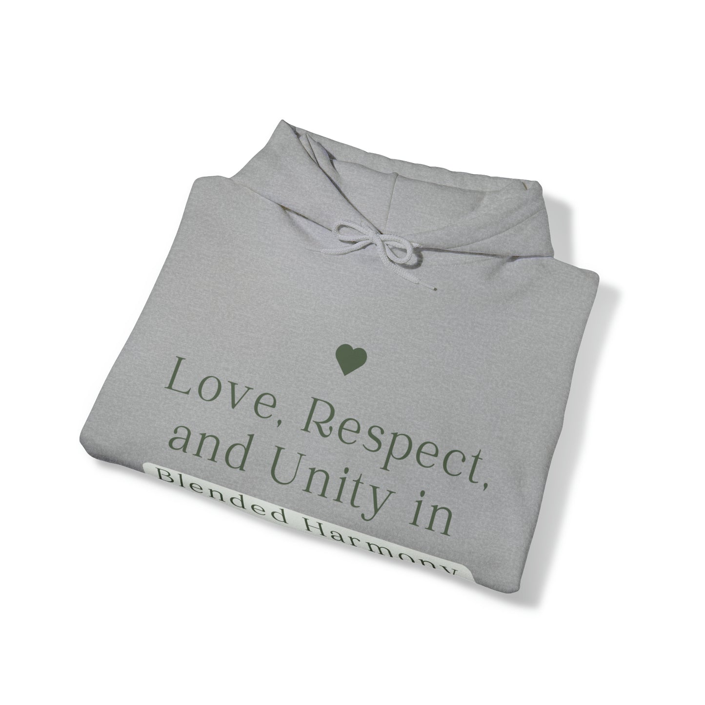 Unisex Hooded Sweatshirt - Love, Respect, and Unity in Blended Harmony