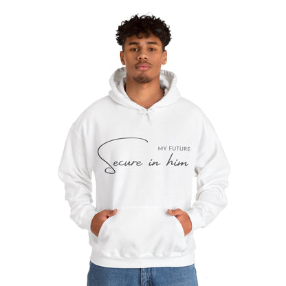 Unisex Hooded Sweatshirt - My future secure in Him