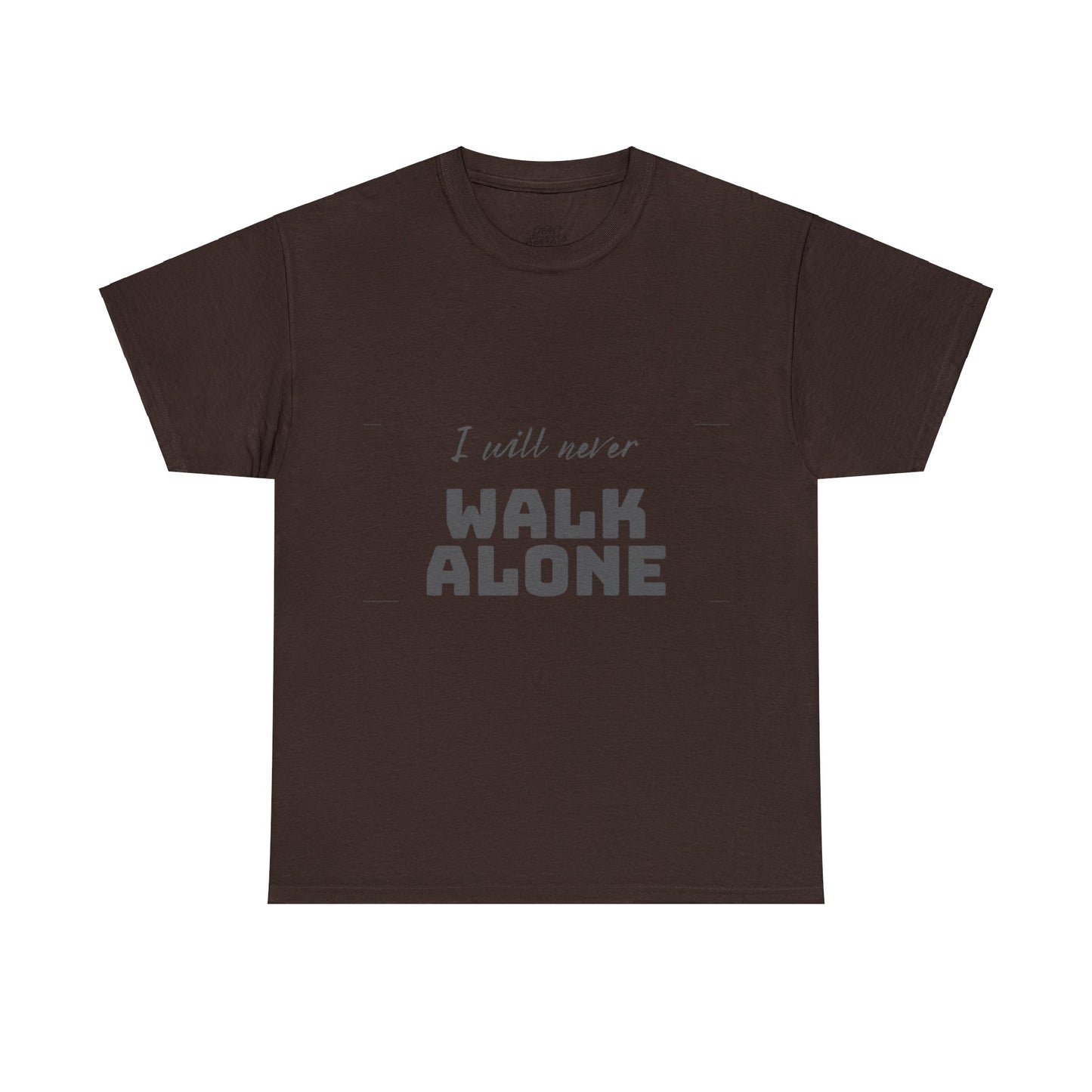 Unisex Heavy Cotton Tee - I will never walk alone