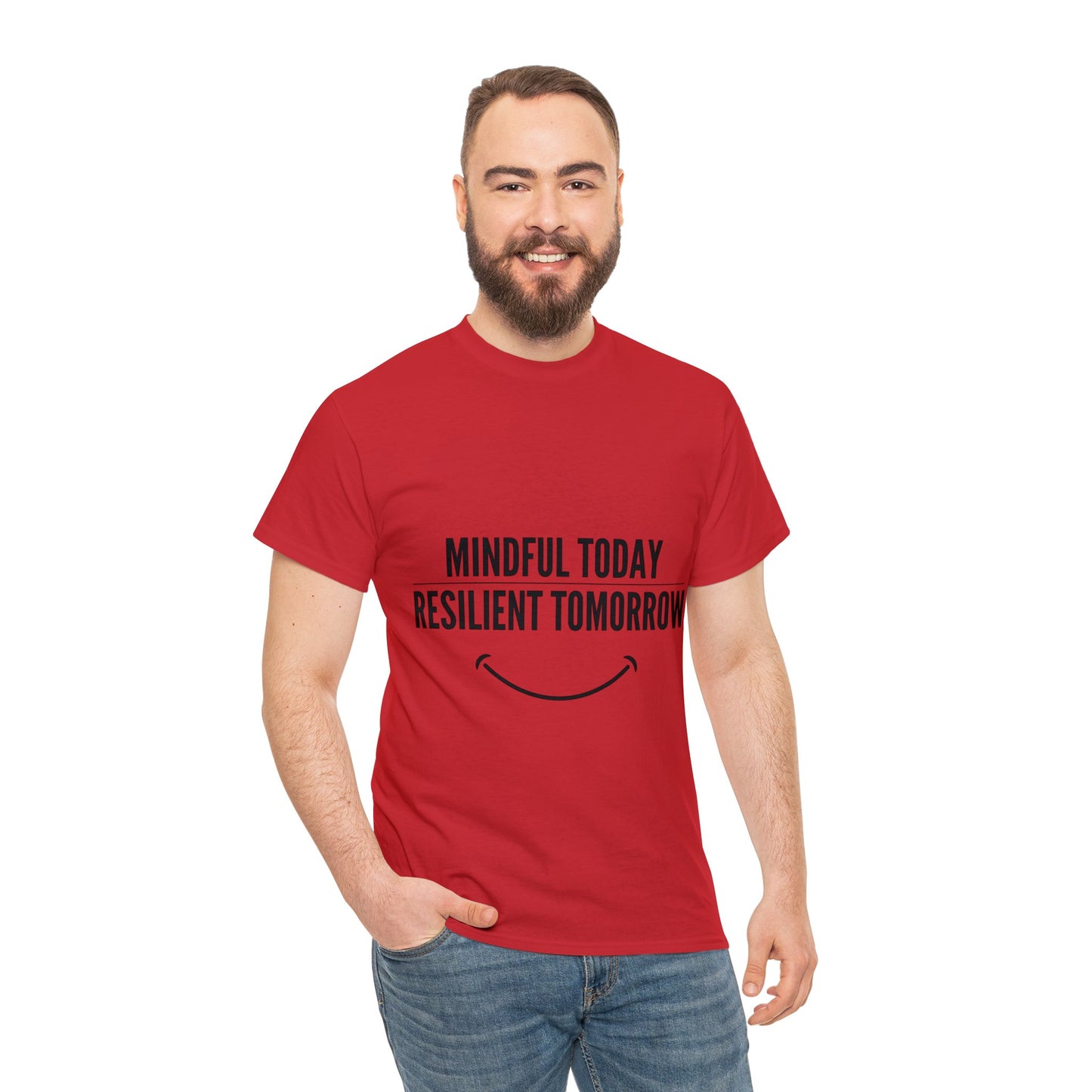 Unisex Heavy Cotton Tee - Mindful Today, Resilient Tomorrow