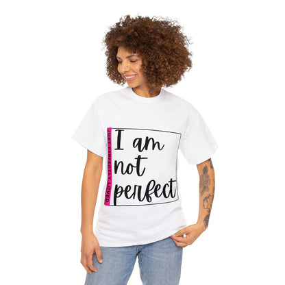 Unisex Heavy Cotton Tee - I am not perfect, just perfectly loved