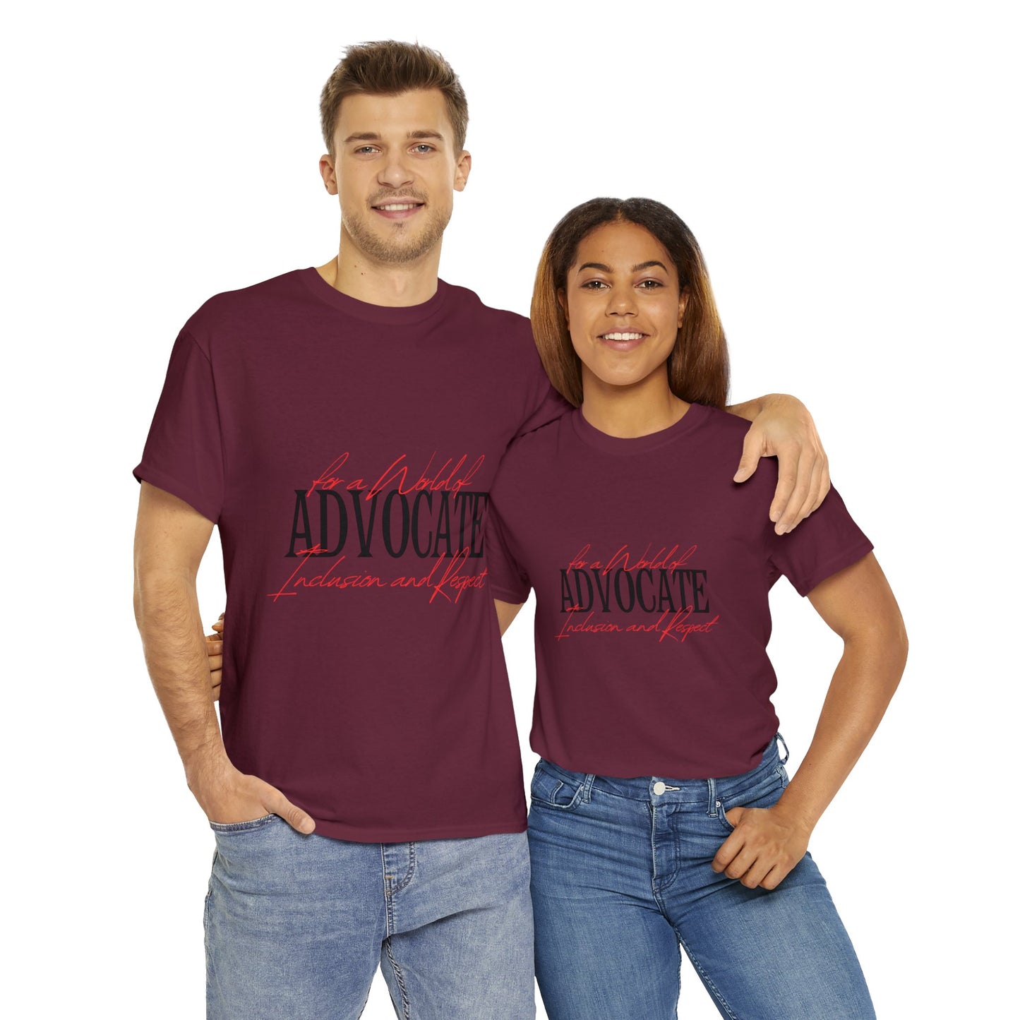 Unisex T-Shirt - Advocate for a World of Inclusion and Respect