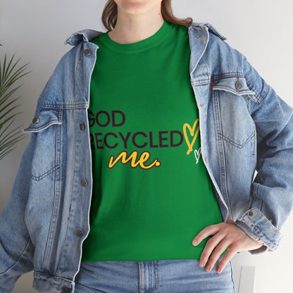 Unisex Heavy Cotton Tee - God recycled me