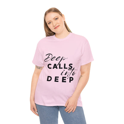 Unisex Heavy Cotton Tee - Deep calls into deep