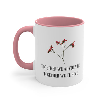 Accent Coffee Mug - Together We Advocate, Together We Thrive