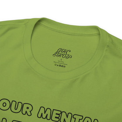 Unisex Heavy Cotton Tee - Your Mental Health Matters, You Matter