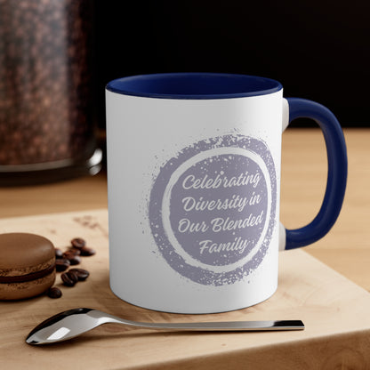 Accent Coffee Mug - Celebrating Diversity in Our Blended Family