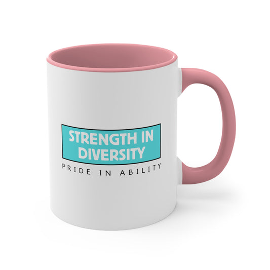 Accent Coffee Mug - Strength in Diversity, Pride in Ability