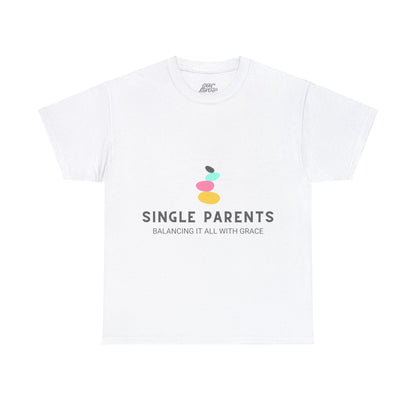 Unisex T-Shirt -  Single Parents: Balancing It All with Grace