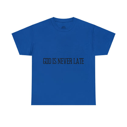 Unisex Heavy Cotton Tee - God is never late