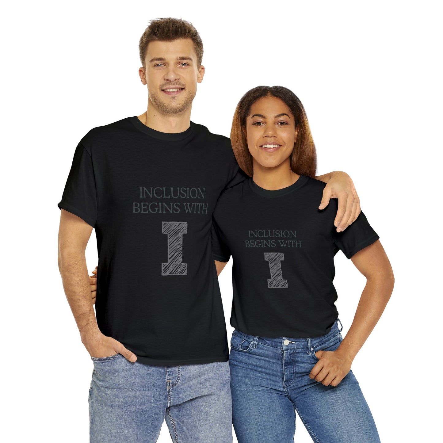 Unisex T-Shirt - Inclusion Begins with I